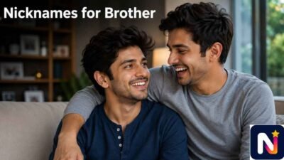 Nicknames for Brother
